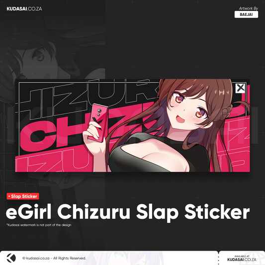 eGirl Chizuru Holo Slap Sticker