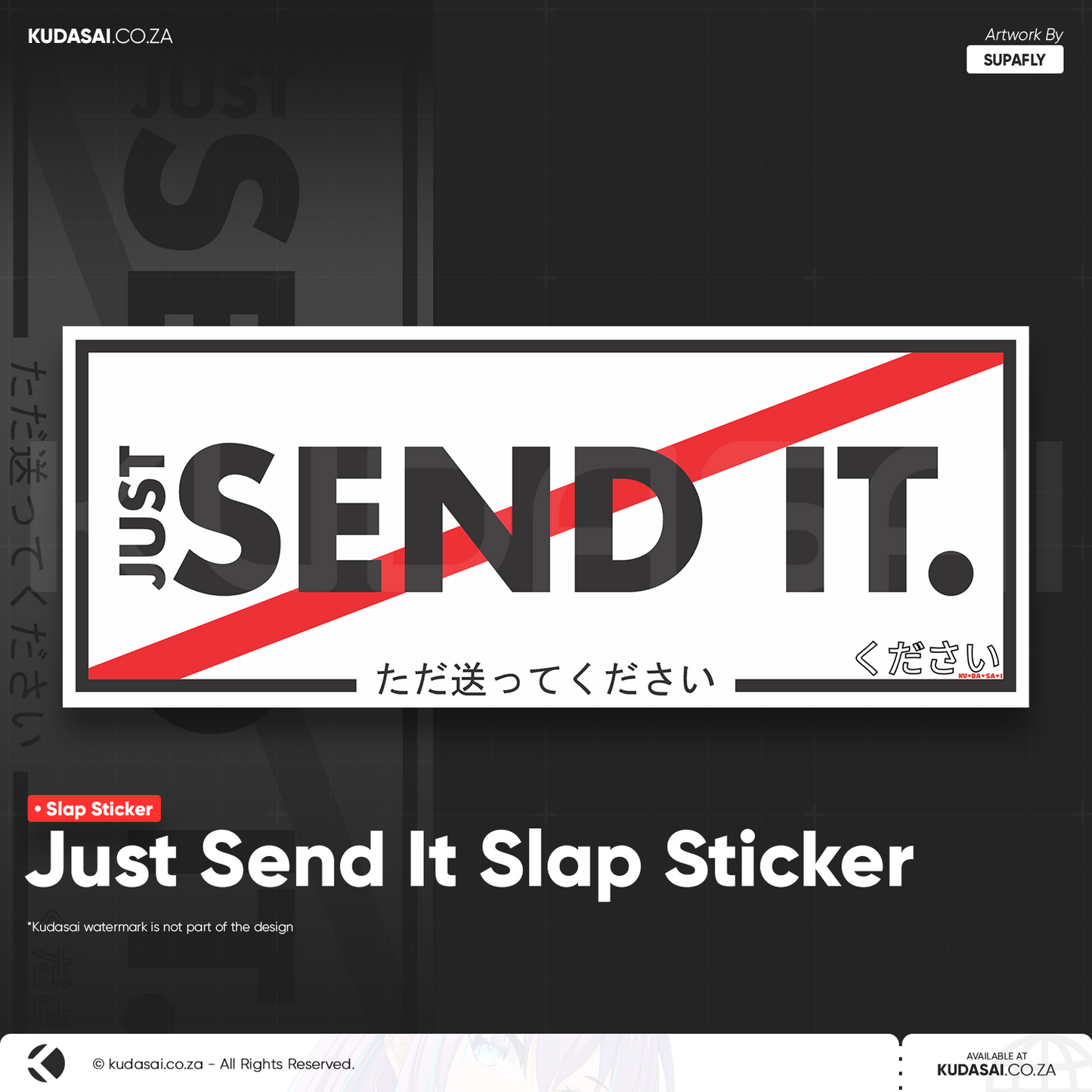 Just Send It Slap Sticker