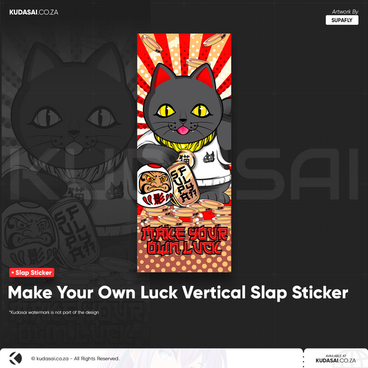 Make Your Own Luck Vertical Slap Sticker