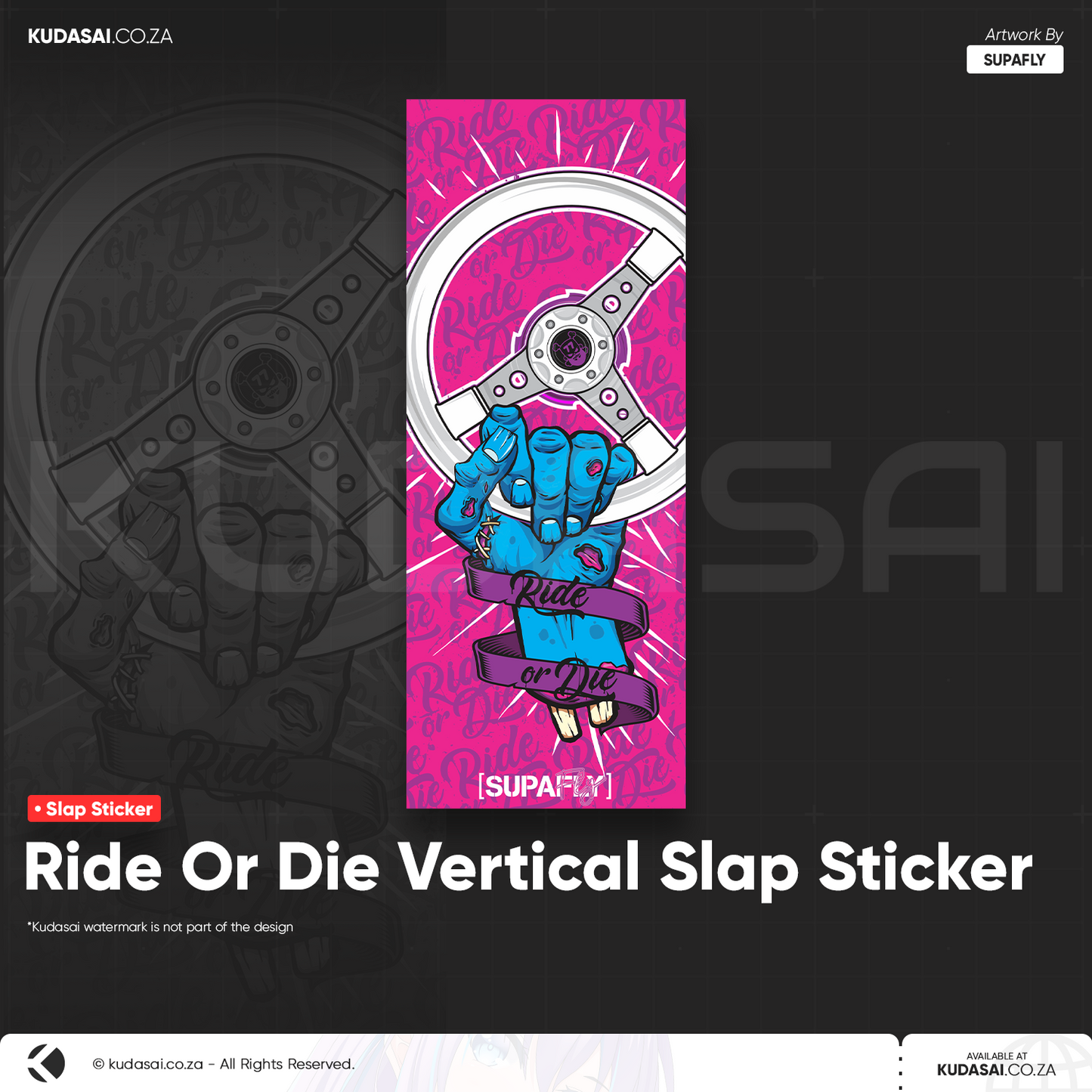 Ride Or Die Vertical Slap Sticker