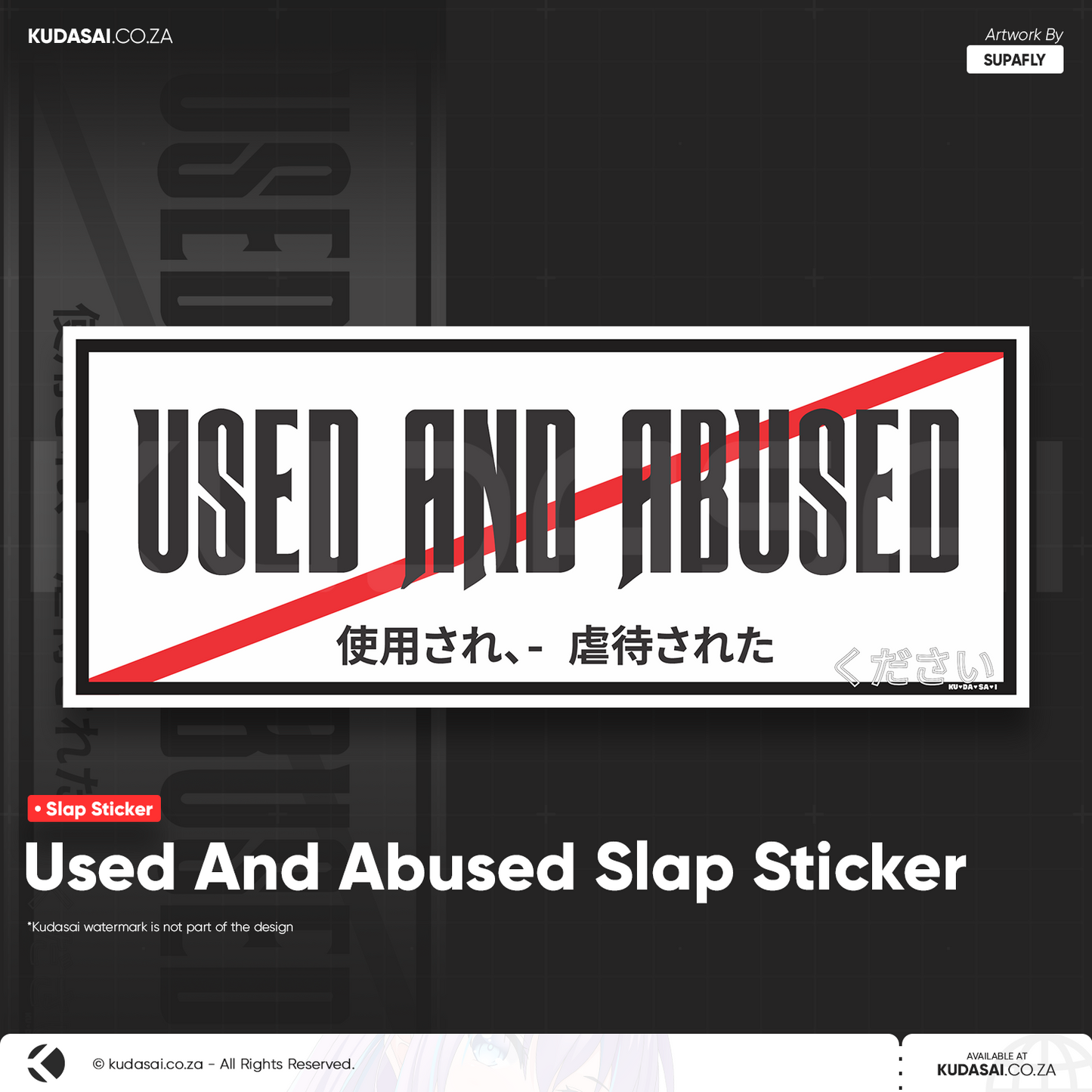 Used And Abused Slap Sticker